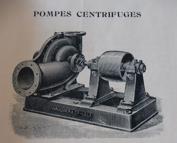 pompe centrifuge Wauquier et Cie année 1910